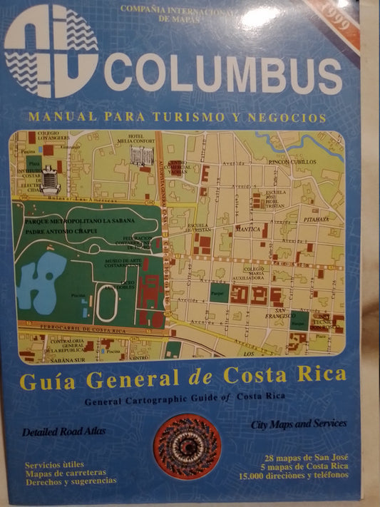 Columbus  Guía General de Costa Rica Mapas de San José / Equipo Editorial