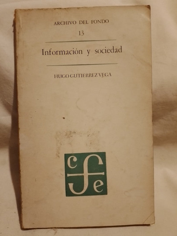 Información y Sociedad / Gutiérrez Vega, Hugo