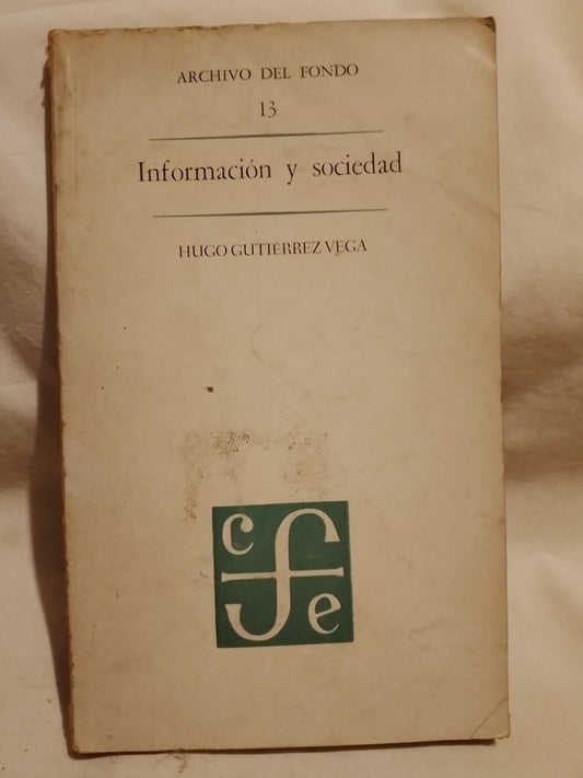 Información y Sociedad / Gutiérrez Vega, Hugo
