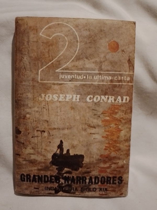 Juventud - La última carta / Conrad, Joseph