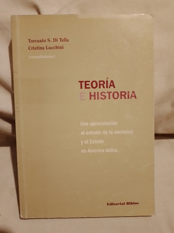 Teoría e Historia / Di Tella / Lucchini