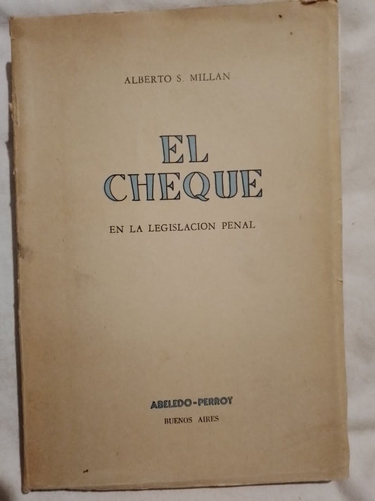 El cheque en la legislación penal / Millan, Alberto
