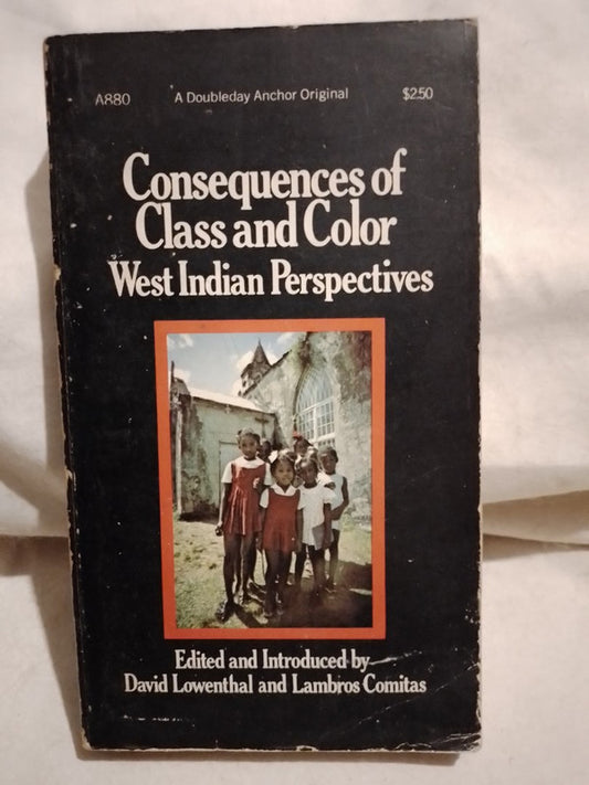 Consequences of Class and Color - West Indian Perspectives / Lowenthal / Comitas