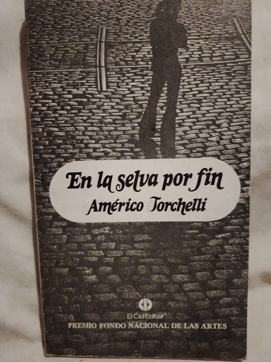 En la selva por fin / Torchelli, Américo