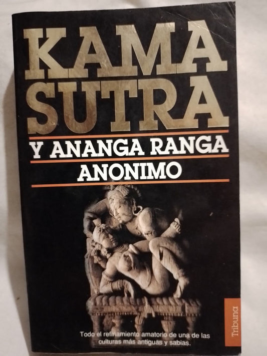 Kama Sutra y Ananga Ranga / Anónomo