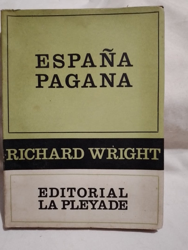 España Pagana / Wright, Richard