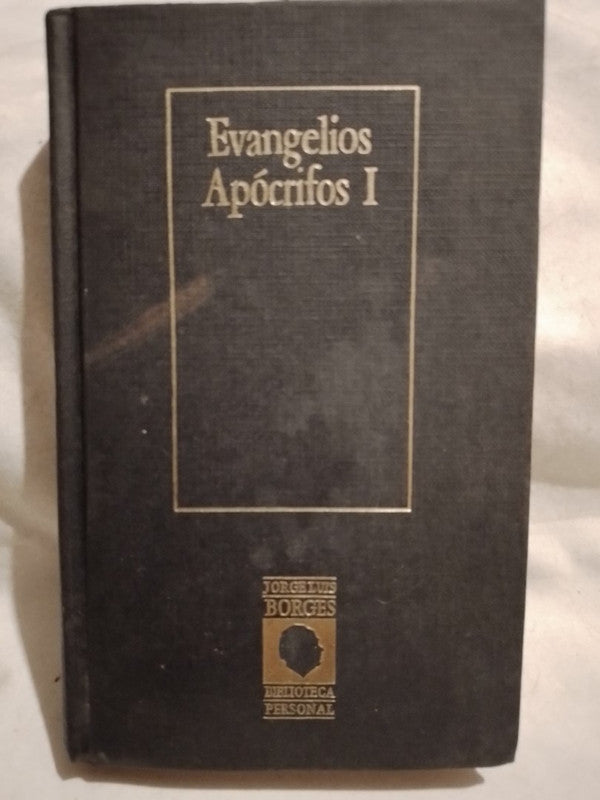 Evangelios Apócrifos I / Anónimo