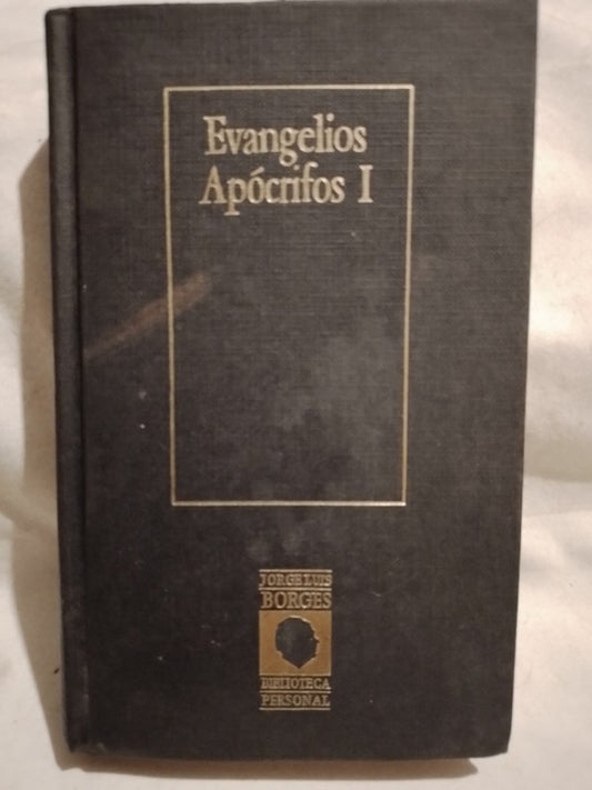 Evangelios Apócrifos I / Anónimo