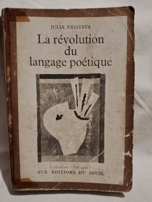 La révolution du langage poétique / Kristeva, Julia