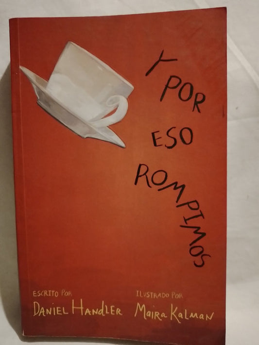 Y por eso rompimos / Bandler, Daniel