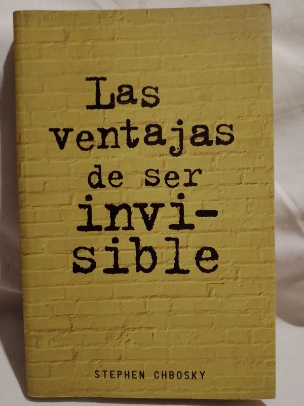Las ventajas de ser invi-sible / Chbosky, Stephen