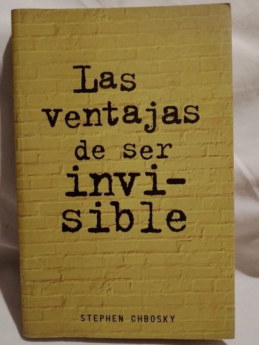 Las ventajas de ser invi-sible / Chbosky, Stephen