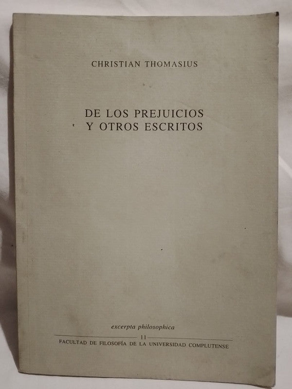 De los prejuicios y otros escritos / Thomasius, Christian