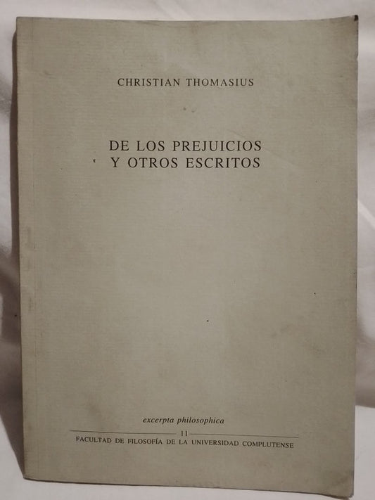 De los prejuicios y otros escritos / Thomasius, Christian