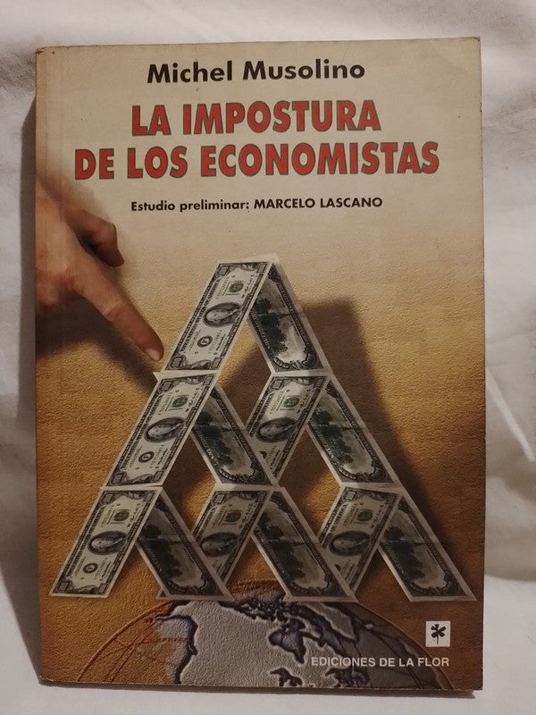 La impostura de los economistas / Musolino, Michel