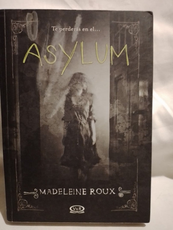 Asylum / Roux, Madeleine