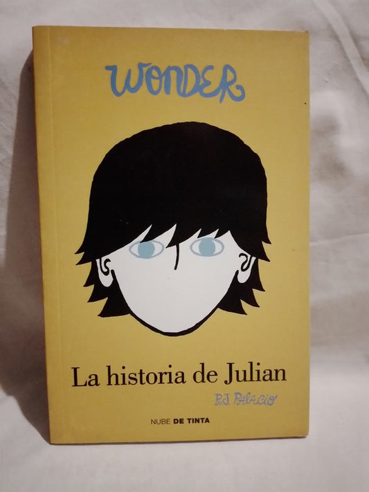 La historia de Julian / Palacio, R.J.