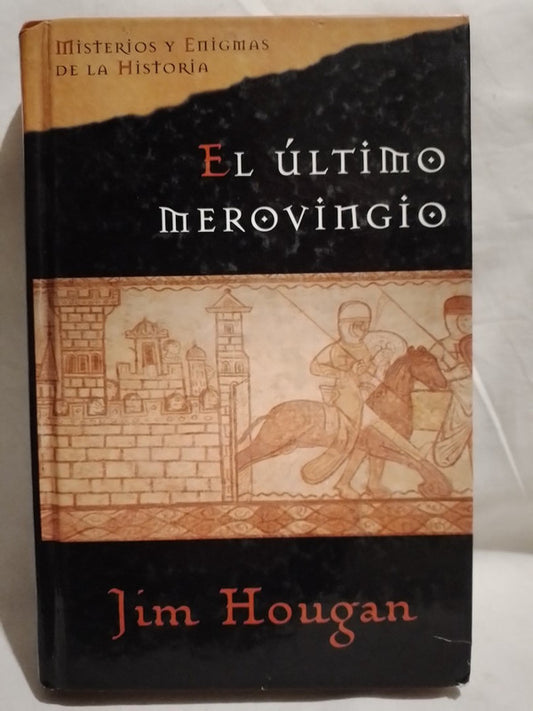 El Último Merovingio / Hougan, Jim