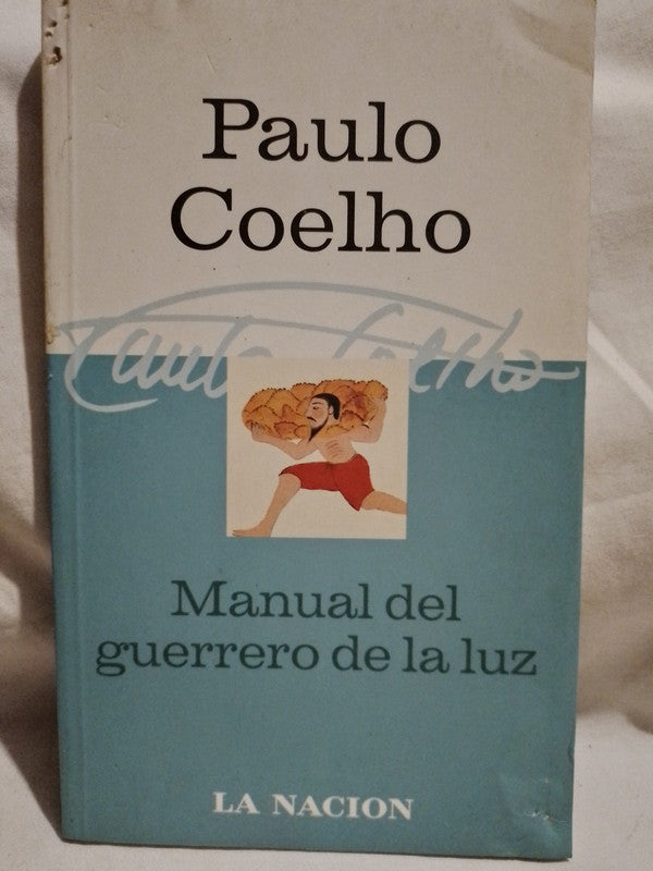 Manual del guerrero de la luz / Coelho, Paulo