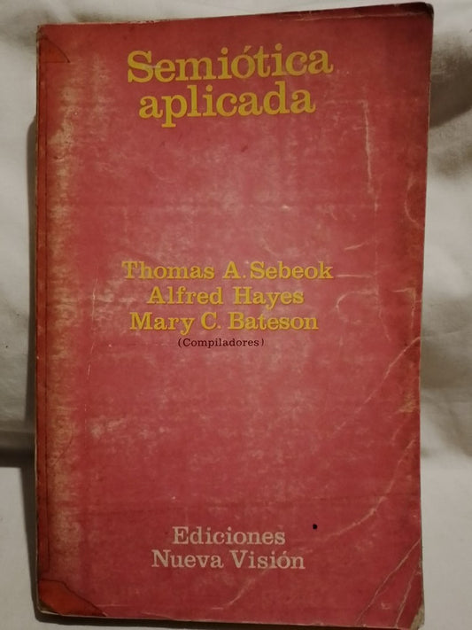 Semiótica aplicada / Sebeok, Thomas