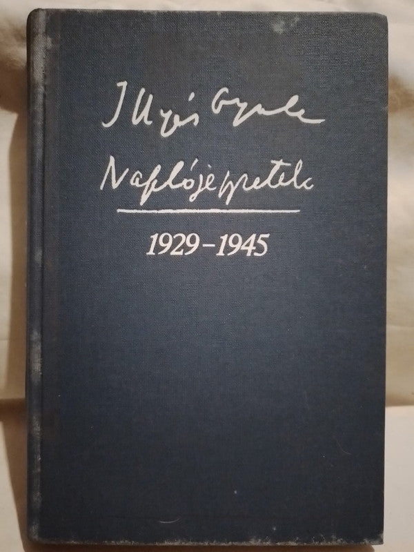 Naplójegyzetek 1929-1945 / Gyula, Illyés