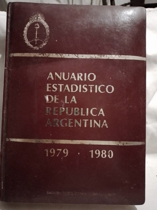 Anuario Estadístico de la República Argentina 1979/1980 / Varios