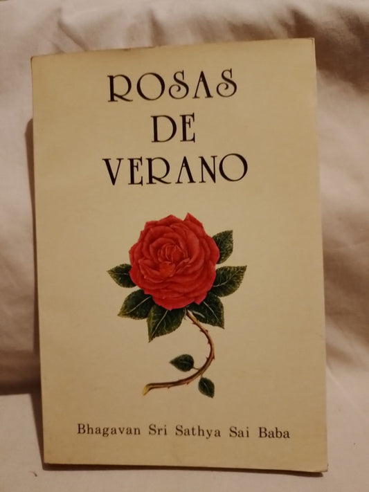 Rosas de Verano / Sai Baba