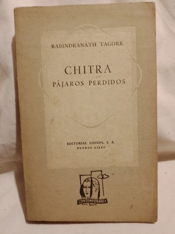 Chitra - Pájaros Perdidos / Tagore, Rabindranath