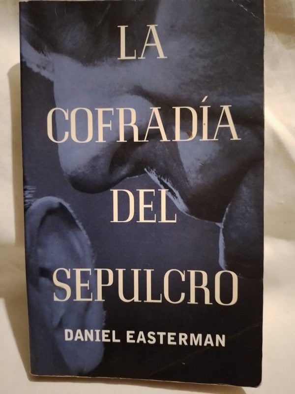 La cofradía del sepulcro / Easterman, Daniel