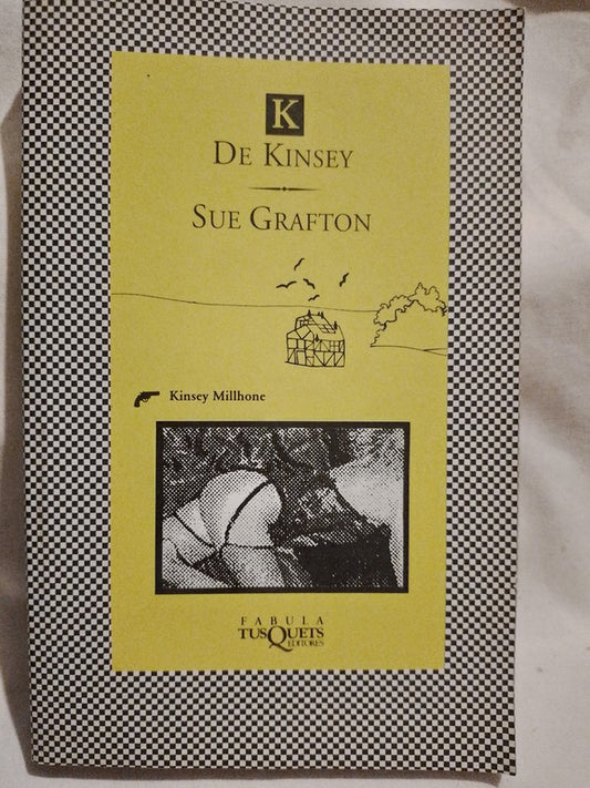 K de Kinsey / Grafton, Sue
