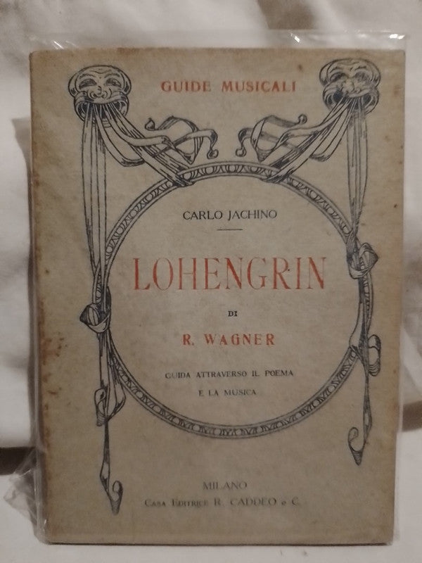 Lohengrin de Wagner Guide Musicali / jachino, Carlo