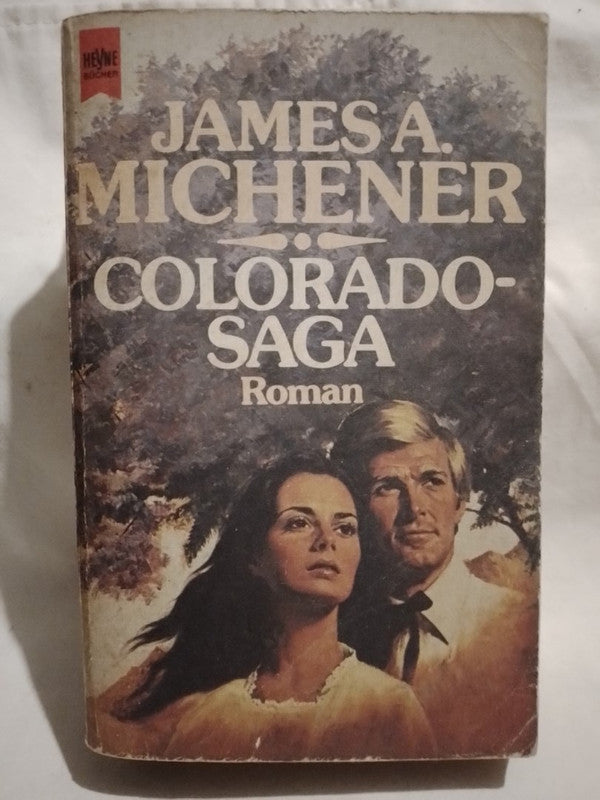 Colorado Saga / Michener, James