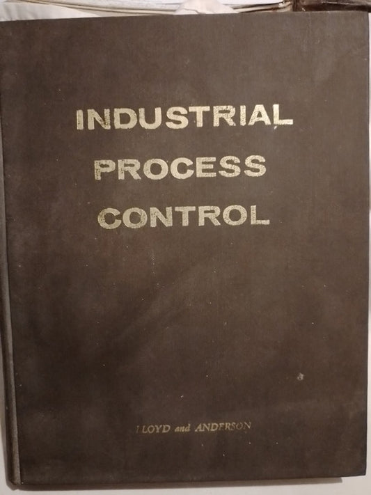 Industrial Process Control / Lloyd and Anderson