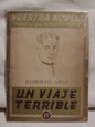 Un viaje terrible - Arlt, Roberto