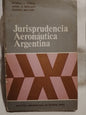 Jurisprudencia Aeronáutica Argentina Foglia, Mercado, Melone
