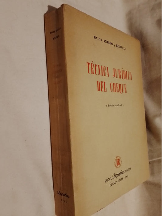 Técnica Jurídica del cheque Balsa Antelo / Bellucci