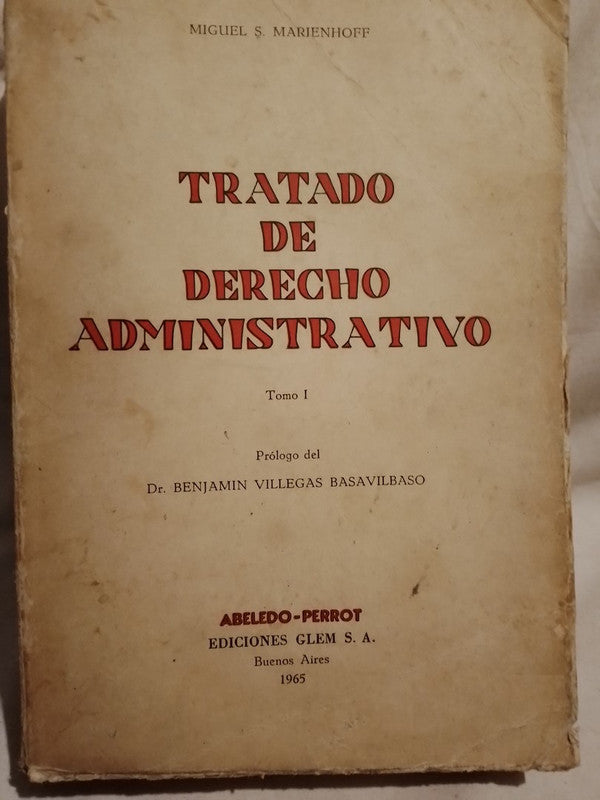 Tratado de Derecho Administrativo Tomo 1 Marienhoff, Miguel