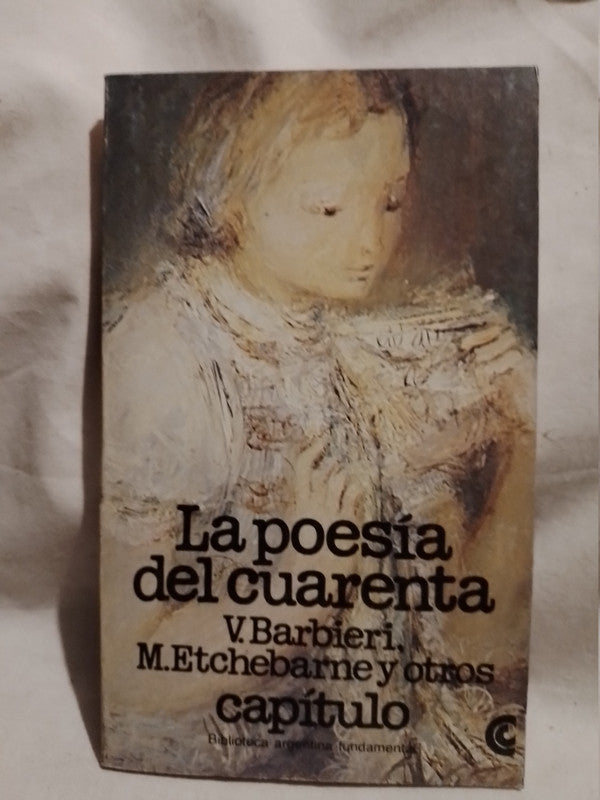 La poesía del cuarenta Barbieri, Etcheberne y otros