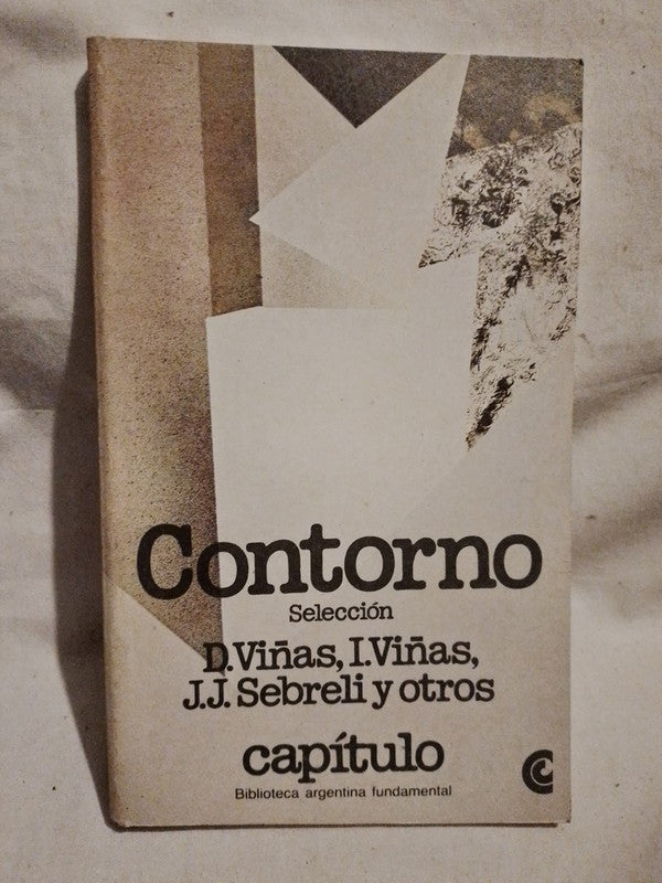 Contorno (Selección) Viñas, Sebreli, Kusch y otros