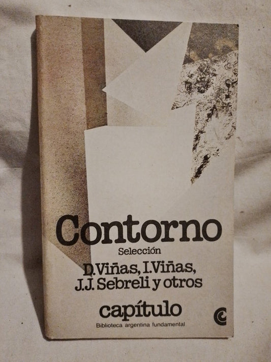 Contorno (Selección) Viñas, Sebreli, Kusch y otros