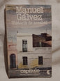 Historia de arrabal Gálvez, Manuel