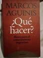 ¿Qué hacer? Bases para el renacimiento argentino Aguinis, Marcos