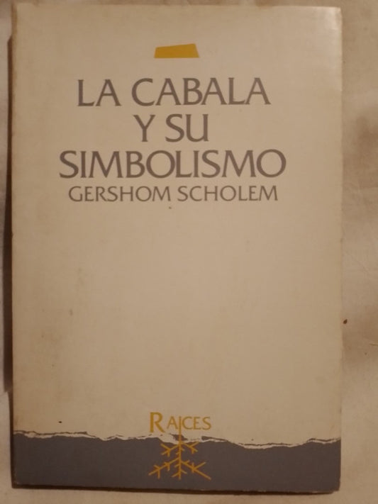 La cábala y su simbolismo Scholem, Gershom
