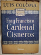 Fray Francisco Cardenal Cisneros Coloma, Luis