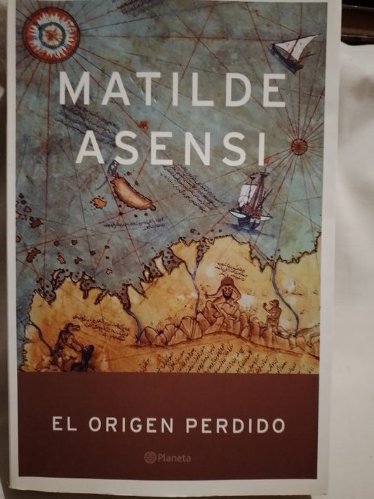 El origen perdido Asensi, Matilde