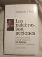 Las palabras son acciones Historia de La Opinión 1971-1977 Ruiz, Fernando