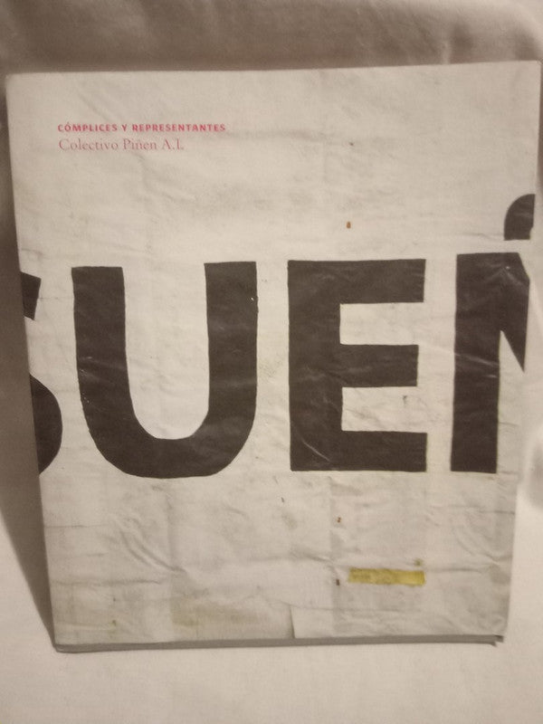 Cómplices y Representantes Colectivo Piñén