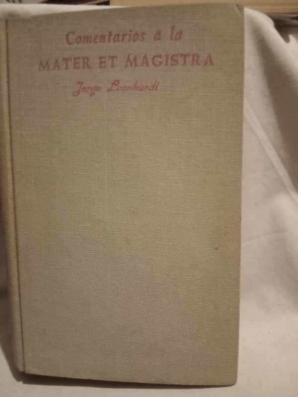 Comentarios a la Mater et Magistra Varios
