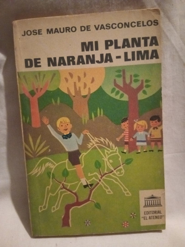 Mi planta de naranja-lima Vasconcelos, José Mauro de