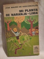 Mi planta de naranja-lima Vasconcelos, José Mauro de